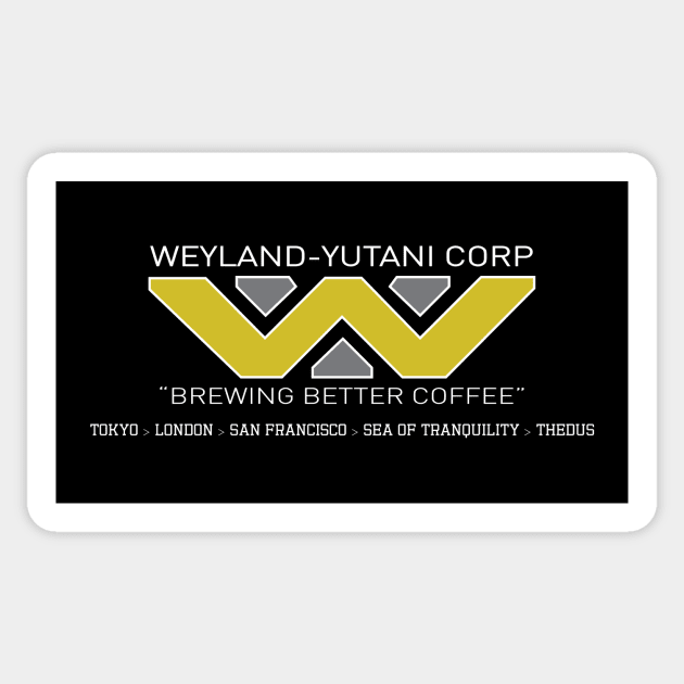 Weyland Yutani: Brewing Better Coffee Sticker by BishopCras